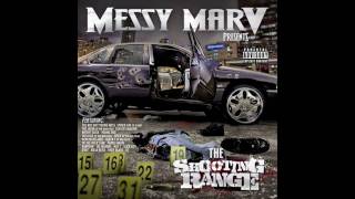 Messy Marv Presents The Shooting Range - Mitchy Slick - Blood In Blood Out