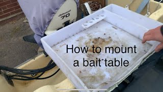 How to mount a fishing boat bait table | cheap easy and quick release