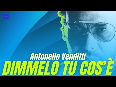 Antonello Venditti - DIMMELO TU COS'È (Lyrics / Testo /Karaoke)