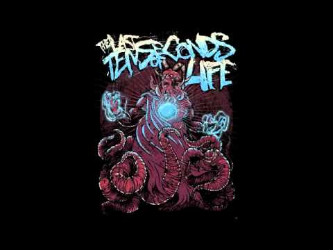The Last Ten Seconds of Life - A Face Amongst the Flames (New Song 2011)