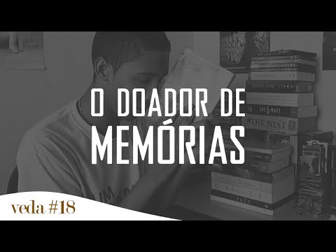 O Doador de Memórias, da Lois Lowry | Um Bookaholic (VEDA #18)