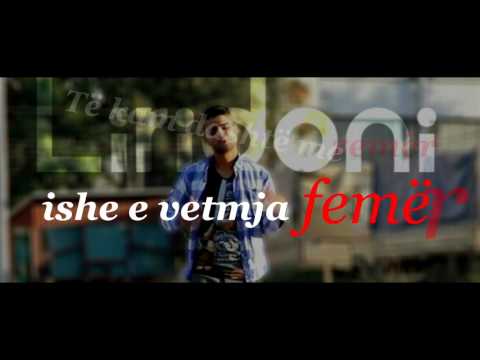Liridoni - E lëndove zemrën (Official video lyrics HD)