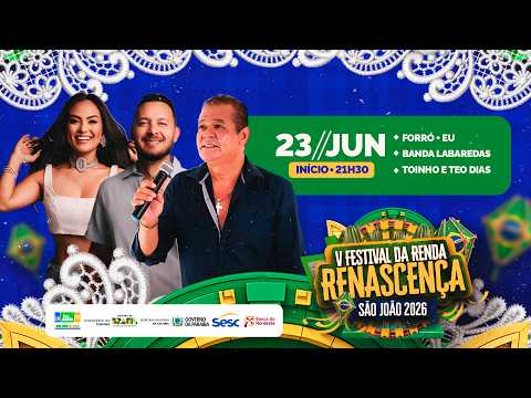🎥 AO VIVO | V Festival da Renda Renascença – São João 2026 de São João do Tigre/PB