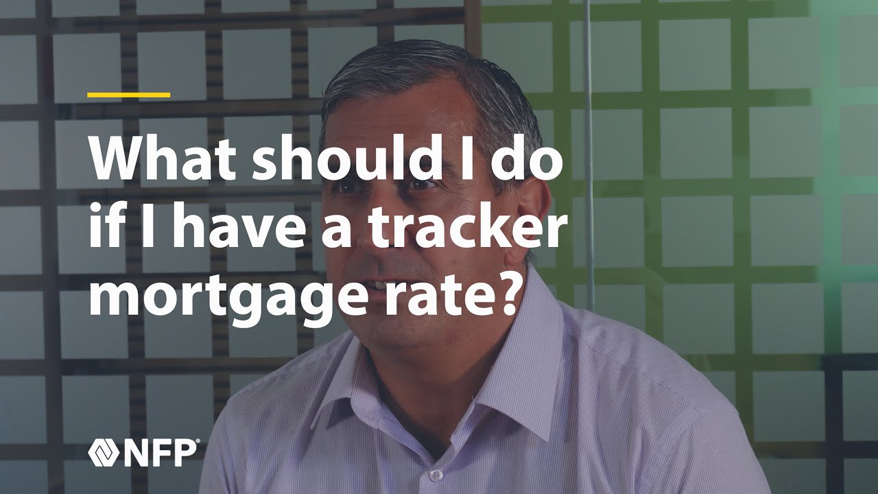 What should I do if I have a tracker mortgage rate