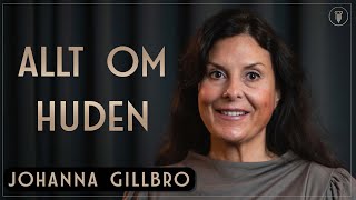 Hur man tar hand om sin hud, Johanna Gillbro