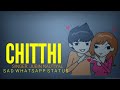 Chitthi WhatsApp Status Feat Jubin Nautiyal Akanksha Puri Kumaar New SaD Status 2019
