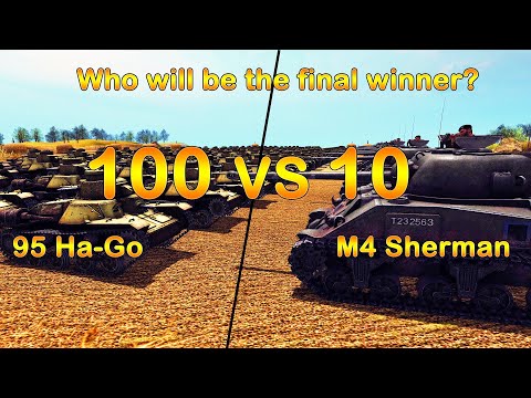 Can 100 Japanese Type 95 Ha-Go Tank beat 10 M4 Sherman? - 10 M4 Sherman VS 100 Type 95 Ha-Go - MOWAS