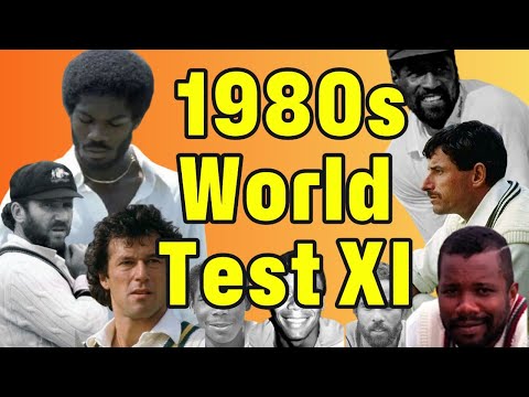 1980s Test Cricket World XI