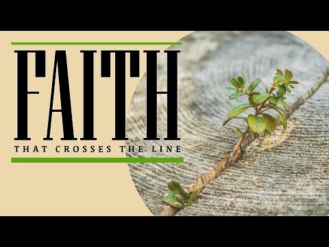 Faith that Crosses the Line