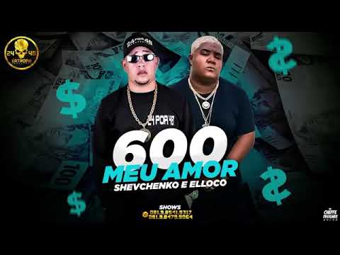 SHEVCHENKO E ELLOCO - 600 MEU AMOR