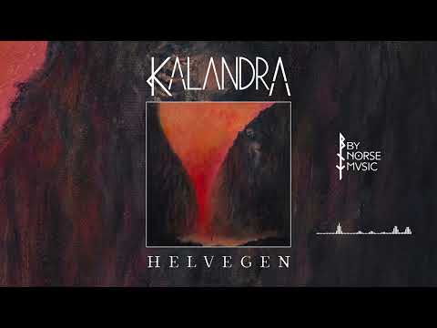 Kalandra - 'Helvegen' (Official Audio)