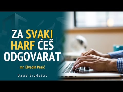 ZA SVAKI HARF ĆEŠ ODGOVARAT - mr. Elvedin Pezić