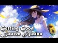 Nightcore - Getting Good - (Lyrics) Nightcore - Getting Good - (Lyrics)