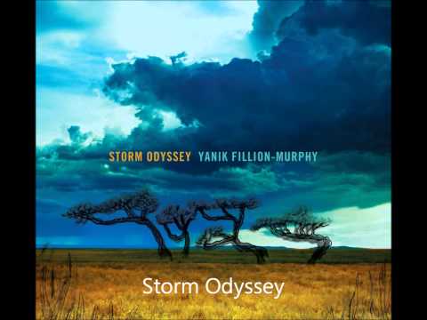 Yanik Fillion-Murphy - Storm Odyssey