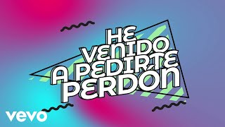 Juan Gabriel - He Venido a Pedirte Perdón (Letra / Lyrics)