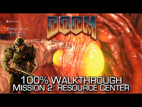 DOOM - Mission 2: Resource Operations 100% Walkthrough - ALL SECRETS/COLLECTIBLES & CHALLENGES