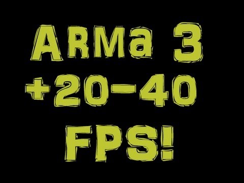 comment gagner des fps sur arma 3