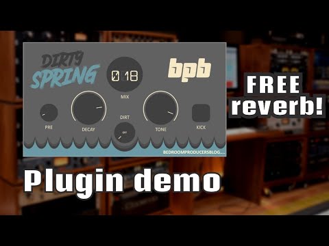BPB Dirty Spring - Bedroom Producers Blog FREE Reverb