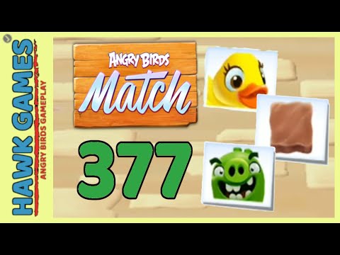 Angry Birds Match ⭐ Level 377 - Walkthrough, No Boosters