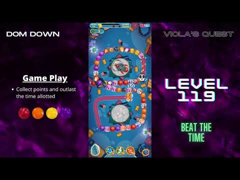 Viola's Quest 🟣🟠🔴 / Level 119 / Dom Down