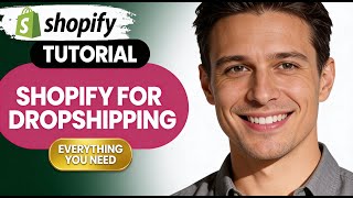 How to Use Shopify for Dropshipping | Everything You Need to Know!