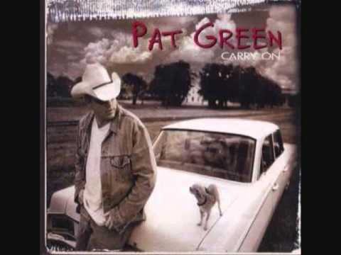 Pat Green - Carry On