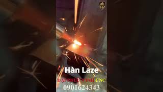 #hanlaser #hàn Hàn laze