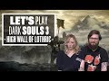 Let's Play Dark Souls 3 Episode 1: FORTUNE FAVOURS THE BUTTS!