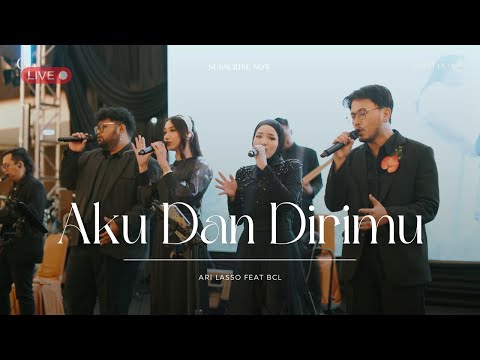 Aku Dan Dirimu - Ari Lasso Feat Bcl Live Cover | Good People Music