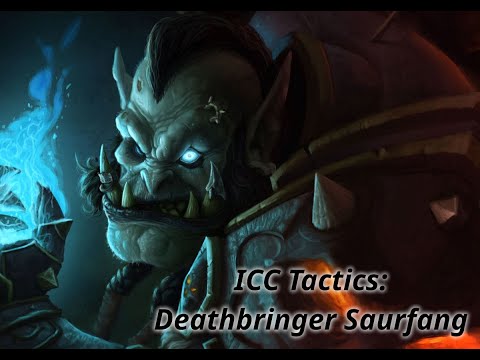 ICC Tactics: Deathbringer Saurfang - SayNoToTryhard [Warmane]