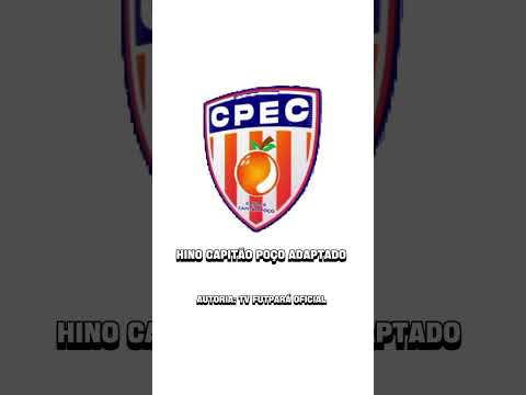 Hino Capitão Poço #futebol #capitaopoçofc #ganharvisualizacoes
