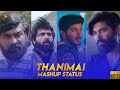 Thanimai Whatsapp Status Tamil Alone Whatsapp Status Thanimai Mashup Status Alone Mashup Status