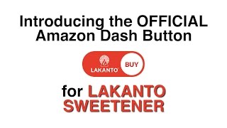 Lakanto Amazon Button Announcement