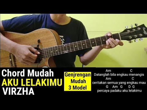 Chord Mudah - Aku Lelakimu | Virzha (Tutorial Gitar Genjreng Mudah)