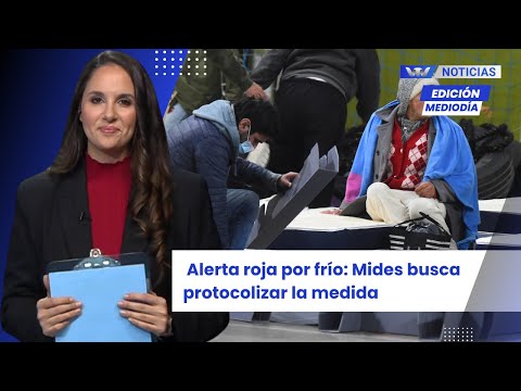 Edición Mediodía 01/07 | Alerta roja por frío: Mides busca protocolizar la medida