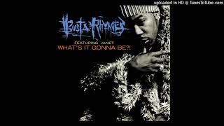 Busta Rhymes - What&#39;s It Gonna Be?! (Clean Edit) (feat. Janet Jackson)