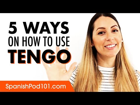 5 Ways on How to Use TENGO in Spanish - Basic Spanish Grammar