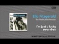 Ella Fitzgerald - I´m just a lucky so-and-so