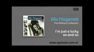 Ella Fitzgerald - I´m just a lucky so-and-so