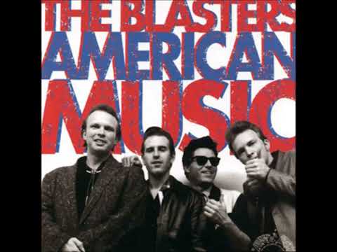 The Blasters - American Music (full album)