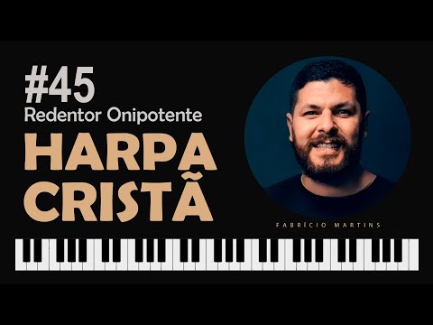 45 - Redentor Onipotente - Harpa Cristã (60bpm) Dó
