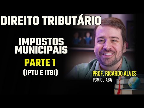 Aula 19 – IPTU e ITBI | DIREITO TRIBUTÁRIO