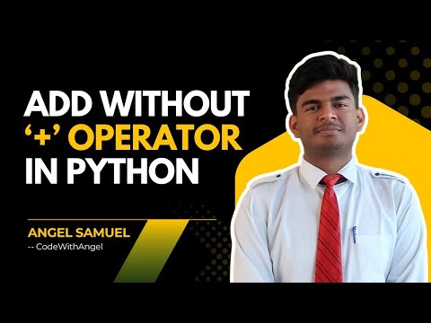 Python Program To Add Two Numbers Without Using Operator