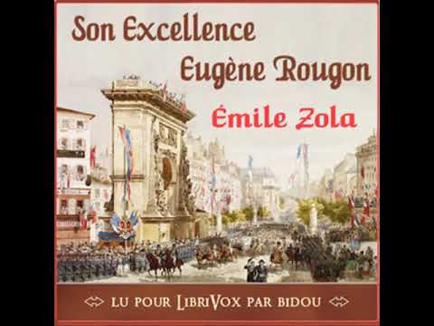 Son Excellence Eugène Rougon de Émile Zola lido por Bidou Parte 1/2 | Audiolivro completo