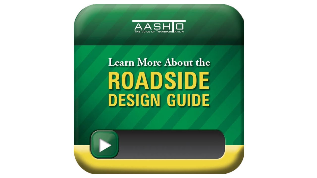 Roadside Design Guide, 4th Edition