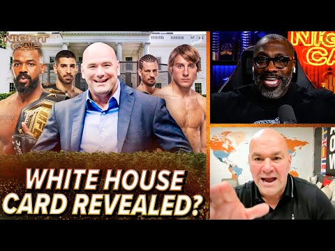Dana White Reveals SHOCKING UFC White House Card Details! | Nightcap
