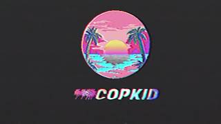 Cop Kid – “Give You Up”