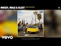 Mozzy, Wale, Blxst - Don't Play Fair (Audio)