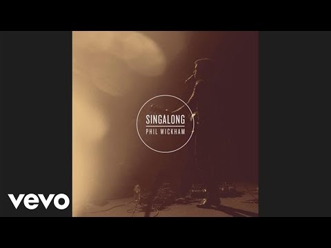 I Adore You - Phil Wickham