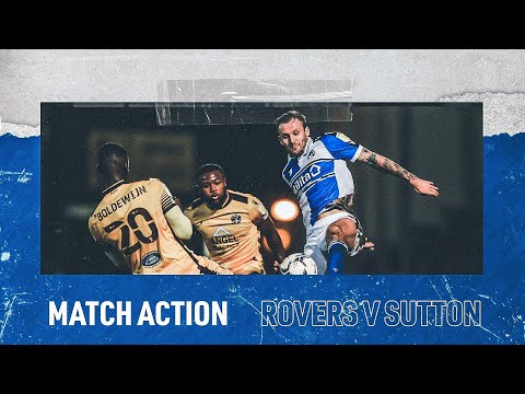 Bristol Rovers 2-0 Sutton United League Two 2021/22